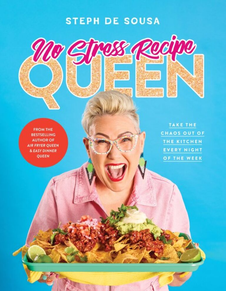 No Stress Recipe Queen: Take the chaos out of the kitchen every...